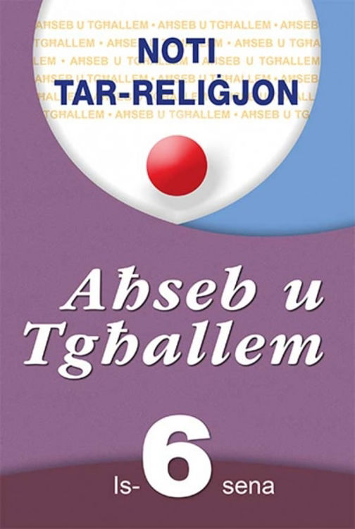 Picture of 6063 AHSEB U TGHALLEM IS-6 SENA NOTI TAR-RELIGJON